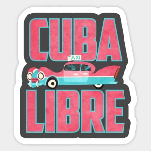 Cuba Libre! Sticker